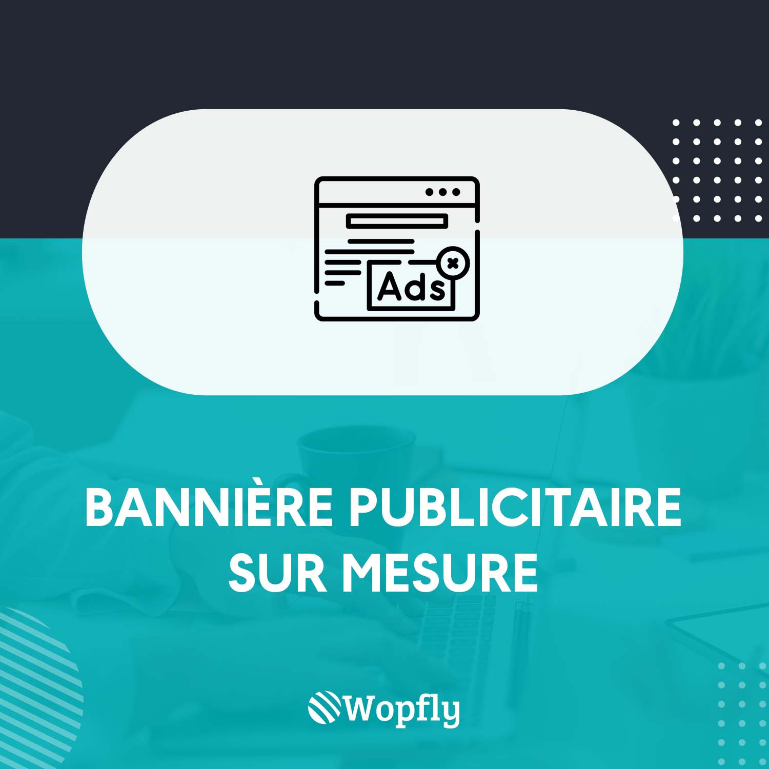 Création De Bannière Publicitaire Sur Mesure