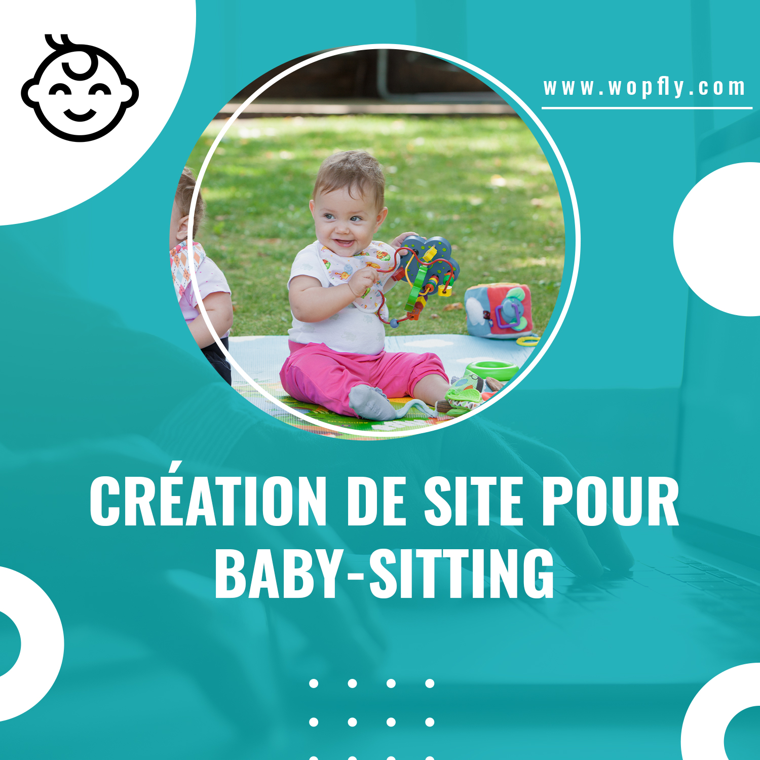 Création De Site Web Clé En Main Pour Agence Baby-Sitting