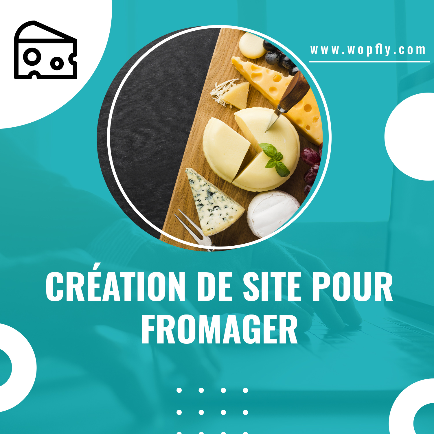 Création De Site Web Clé En Main Pour Fromager